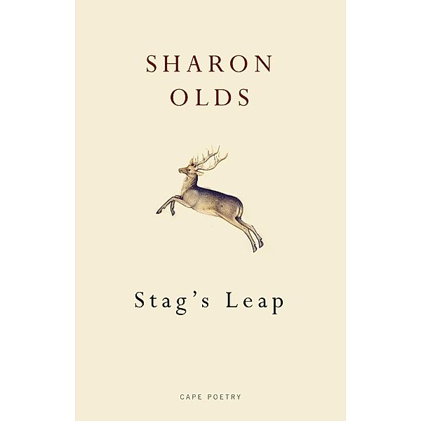 Stag's Leap, Sharon Olds