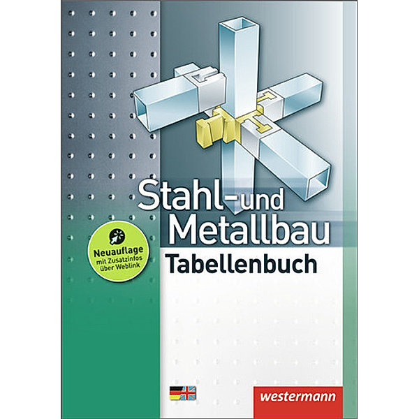 Stahl- und Metallbau, m. 1 Buch, m. 1 Online-Zugang, Günther Tiedt, Dietmar Falk, Peter Krause, Friedrich-Wilhelm Gieseke