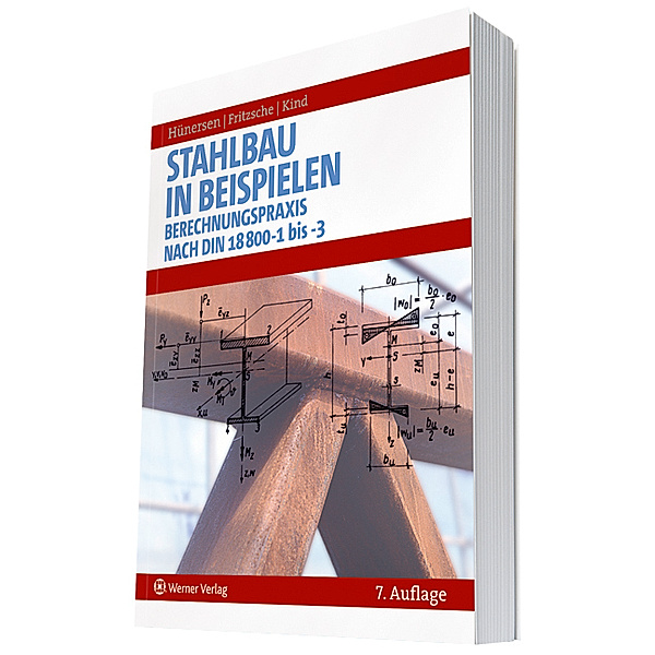 Stahlbau in Beispielen, Gottfried Hünersen, Ehler Fritzsche, Steffen Kind