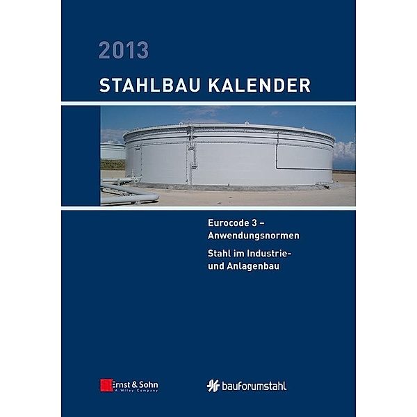 Stahlbau-Kalender 2013 / Stahlbau-Kalender