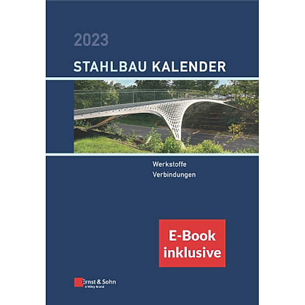 Stahlbau-Kalender 2023, m. 1 Buch, m. 1 E-Book, 2 Teile