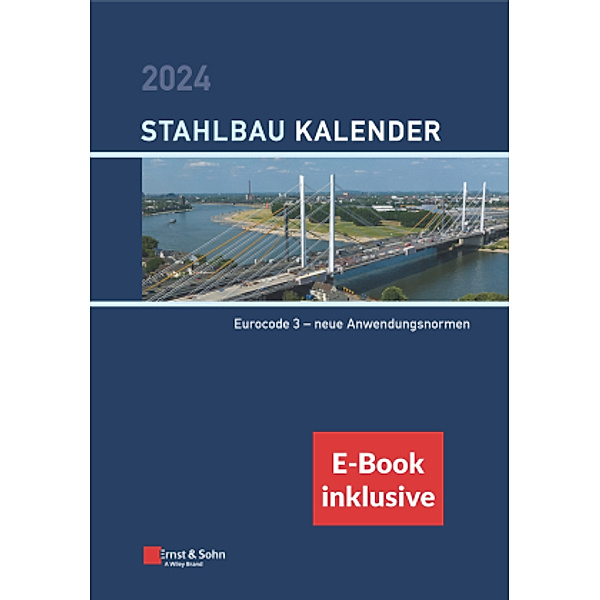 Stahlbau-Kalender 2024, m. 1 Buch, m. 1 E-Book, 2 Teile