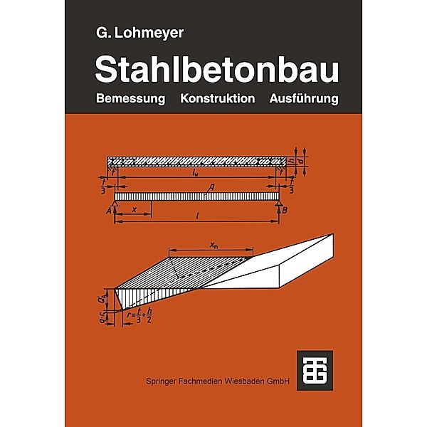 Stahlbetonbau, Gottfried C O Lohmeyer
