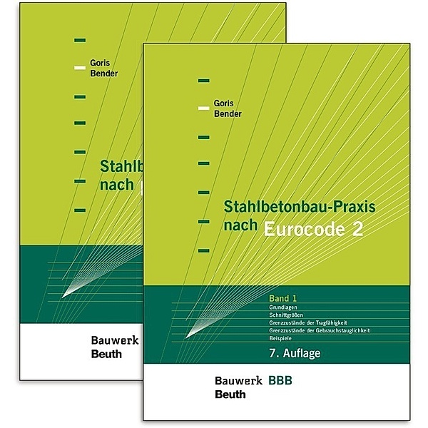 Stahlbetonbau-Praxis nach Eurocode 2, Michél Bender, Alfons Goris