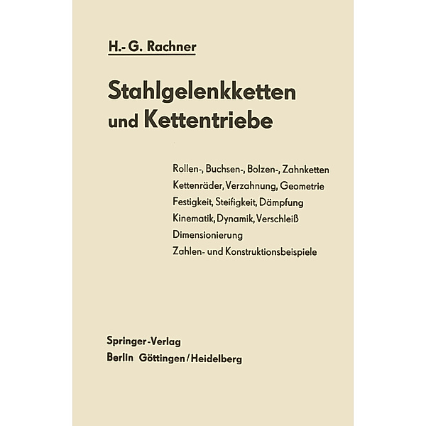 Stahlgelenkketten und Kettentriebe, Hans-Günther Rachner