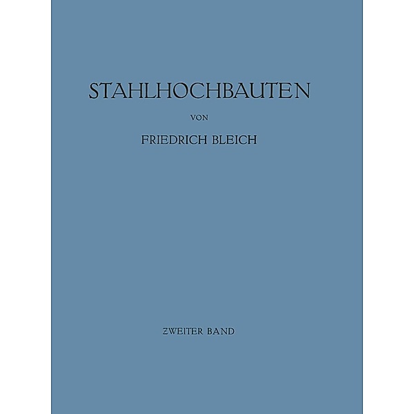Stahlhochbauten, Friedrich Bleich