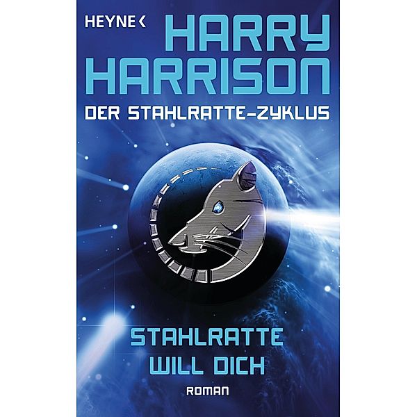 Stahlratte will dich / Stahlratte-Zyklus Bd.6, Harry Harrison