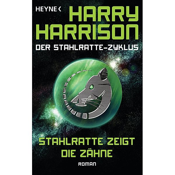 Stahlratte zeigt die Zähne / Stahlratte-Zyklus Bd.3, Harry Harrison