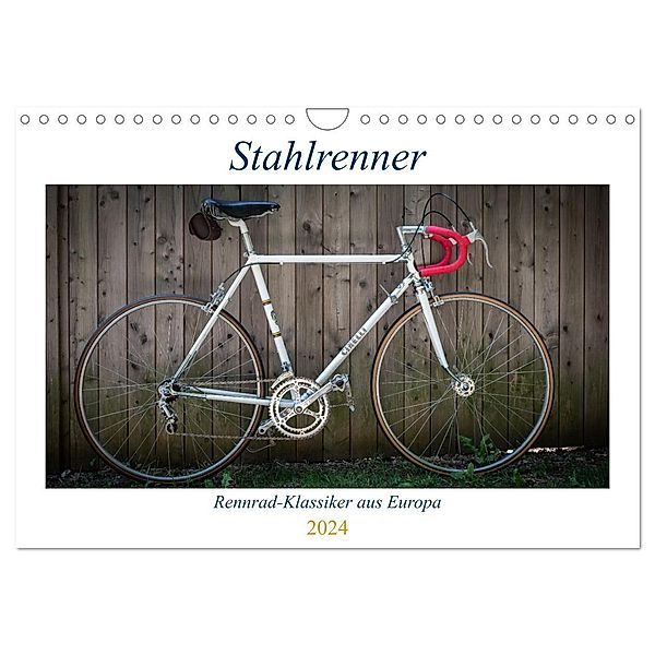 Stahlrenner - Rennrad-Klassiker aus Europa (Wandkalender 2024 DIN A4 quer), CALVENDO Monatskalender, Wolfgang Simlinger