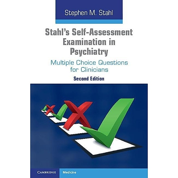 Stahl's Self-Assessment Examination in Psychiatry, Stephen M. Stahl