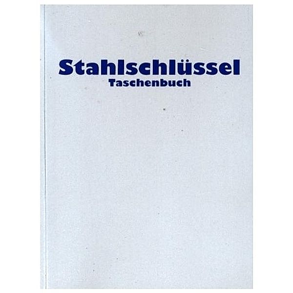 Stahlschlüssel-Taschenbuch 2024, Micah Wegst, Claus Wegst