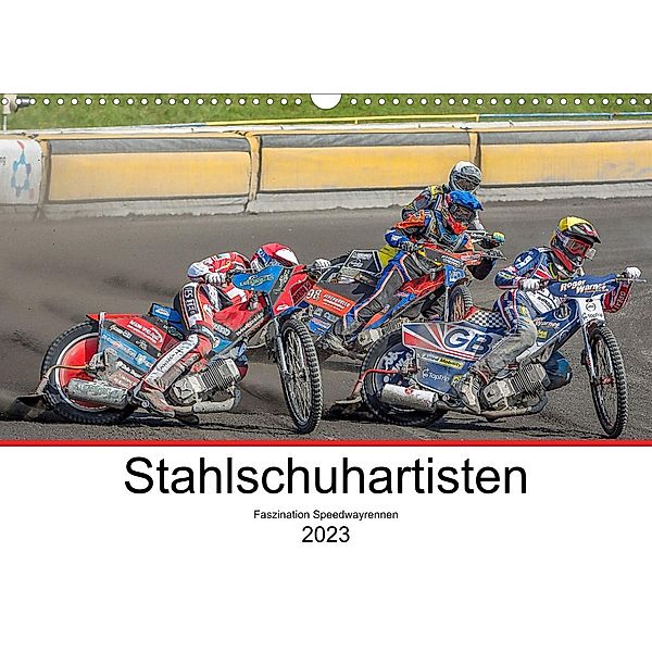 Stahlschuhartisten (Wandkalender 2023 DIN A3 quer), Stephan Käufer