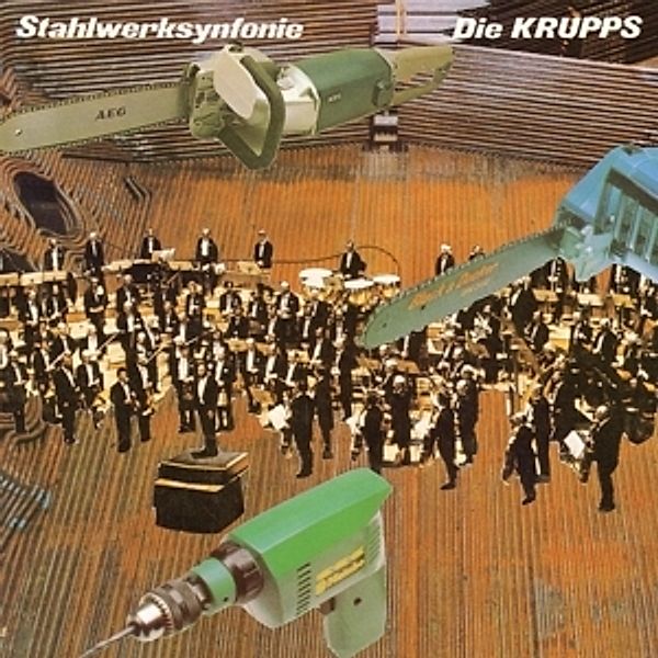 Stahlwerksynfonie (Vinyl), Die Krupps