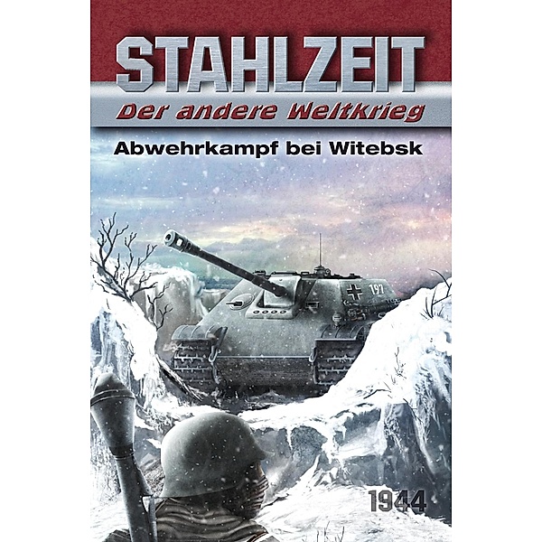 Stahlzeit, Der andere Weltkrieg - Abwehrkampf bei Witebsk, Tom Zola