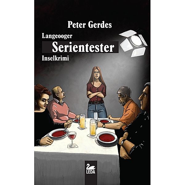 Stahnke: 14 Langeooger Serientester: Ostfriesland Inselkrimi, Peter Gerdes