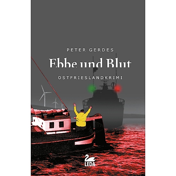 Stahnke: 3 Ebbe und Blut: Ostfrieslandkrimi, Peter Gerdes