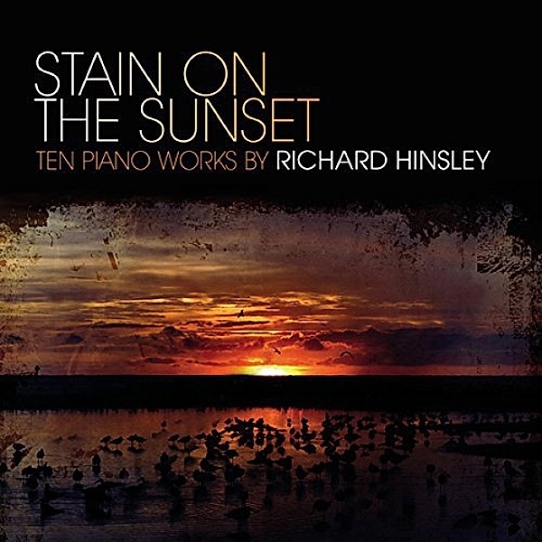 Stain On The Sunset, Richard Hinsley
