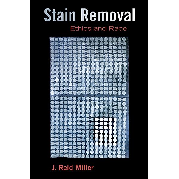 Stain Removal, J. Reid Miller