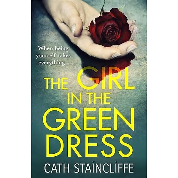 Staincliffe, C: Girl in the Green Dress, Cath Staincliffe