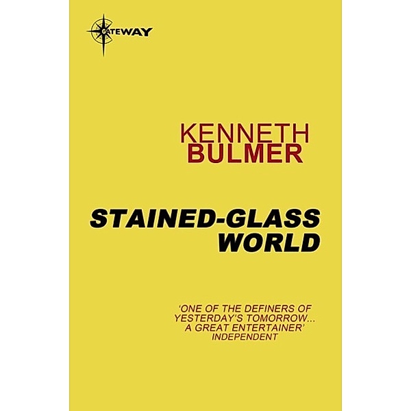 Stained-Glass World / Gateway, Kenneth Bulmer