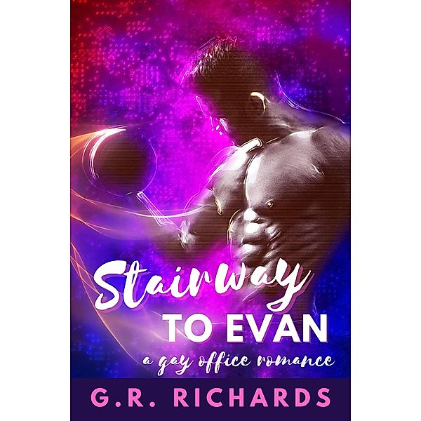 Stairway to Evan: A Gay Office Romance Short, G. R. Richards