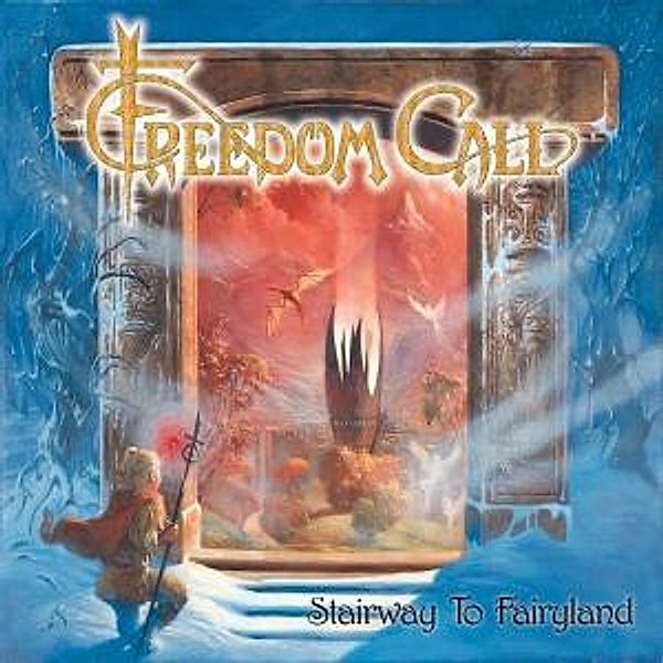 Stairway To Fairyland, Freedom Call