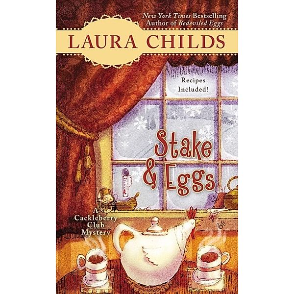 Stake & Eggs / A Cackleberry Club Mystery Bd.4, Laura Childs