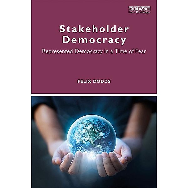 Stakeholder Democracy, Felix Dodds