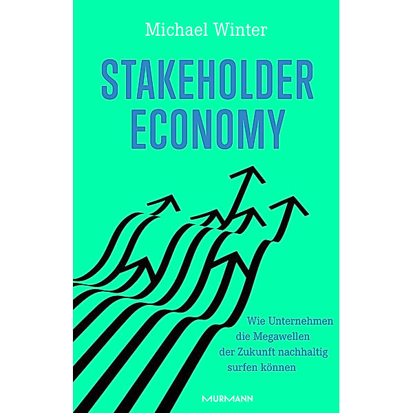 Stakeholder Economy, Michael Winter