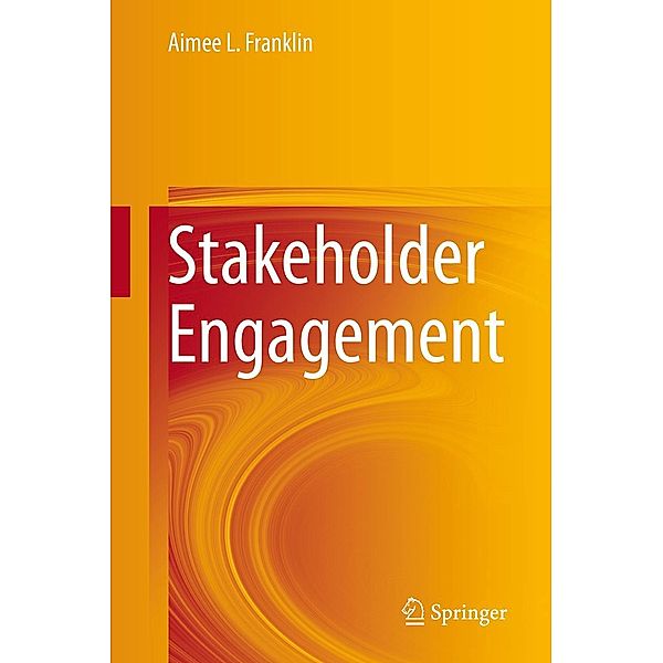 Stakeholder Engagement, Aimee L. Franklin