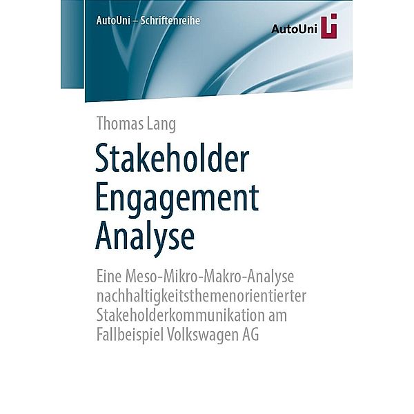 Stakeholder Engagement Analyse / AutoUni - Schriftenreihe Bd.153, Thomas Lang
