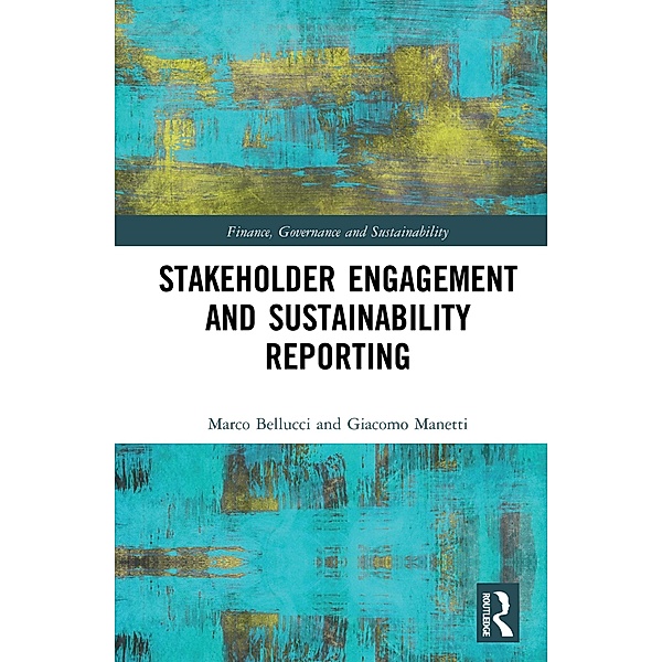 Stakeholder Engagement and Sustainability Reporting, Marco Bellucci, Giacomo Manetti