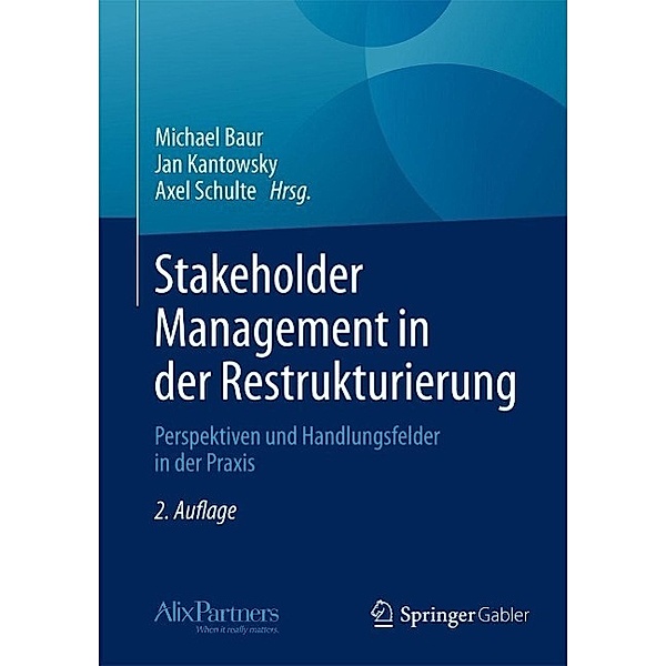 Stakeholder Management in der Restrukturierung