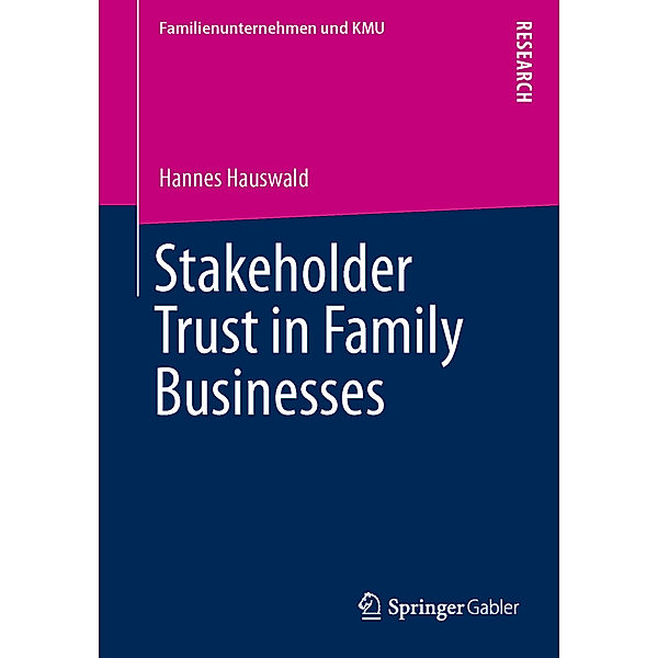 Stakeholder Trust in Family Businesses, Hannes Hauswald