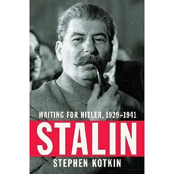 Stalin, Stephen Kotkin