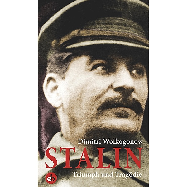 Stalin, Dimitri Wolkogonow