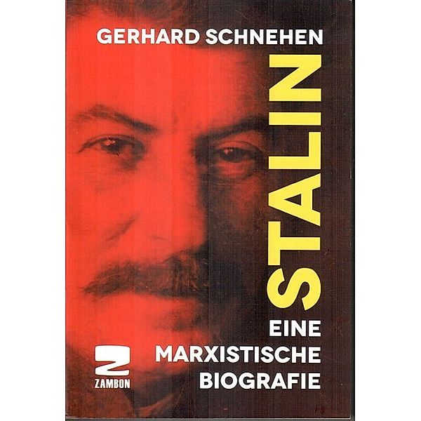 Stalin, Gerhard Schnehen