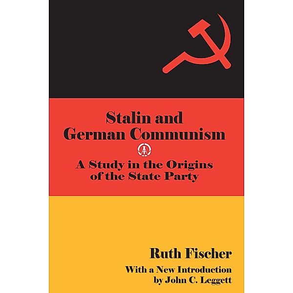 Stalin and German Communism, Ruth Fischer