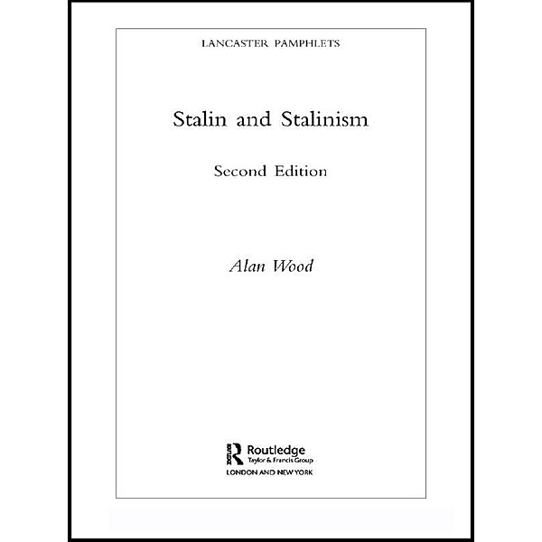 Stalin and Stalinism, Alan Wood