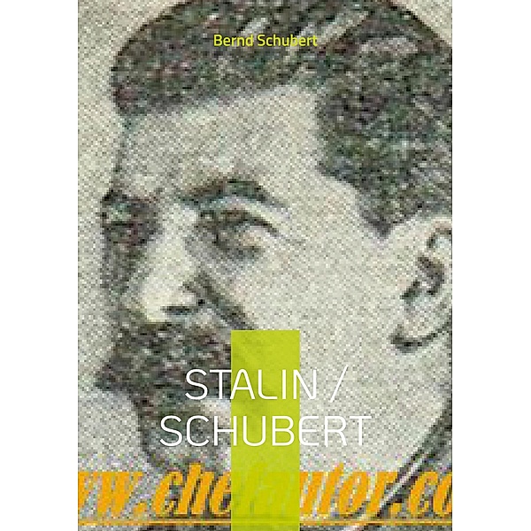 Stalin / Schubert, Bernd Schubert