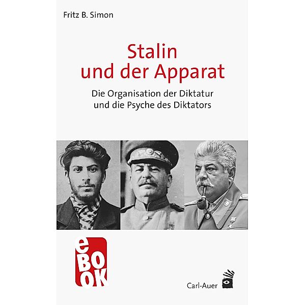 Stalin und der Apparat / Systemische Horizonte, Fritz B. Simon