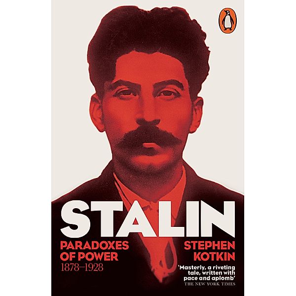 Stalin, Vol. I / The Life of Stalin Bd.1, Stephen Kotkin