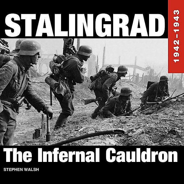 Stalingrad 1942-1943, Stephen Walsh