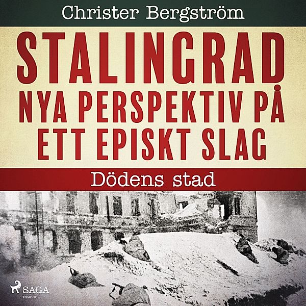 Stalingrad - 2 - Dödens stad, Christer Bergström