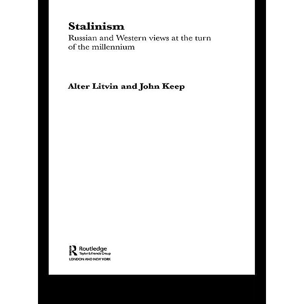Stalinism, John L. H. Keep, Alter L. Litvin