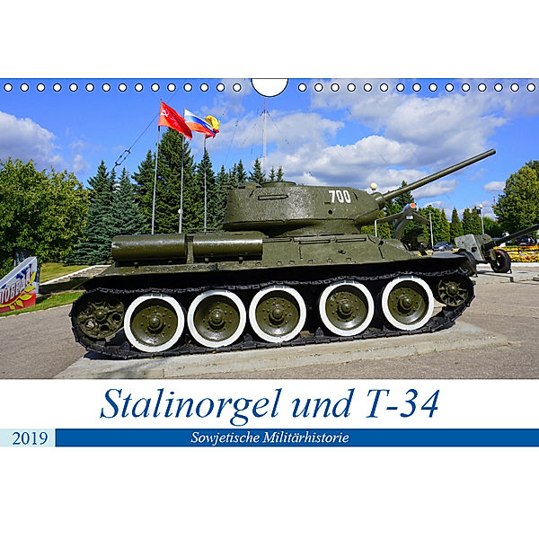 Stalinorgel und T-34 - Sowjetische Militärhistorie (Wandkalender 2019 DIN A4 quer), Henning von Löwis of Menar