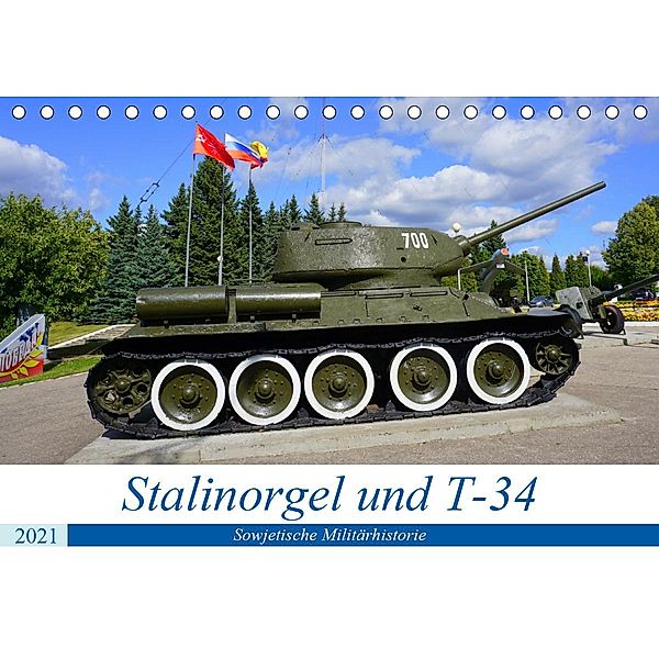 Stalinorgel und T-34 - Sowjetische Militärhistorie (Tischkalender 2021 DIN A5 quer), Henning von Löwis of Menar, Henning von Löwis of Menar