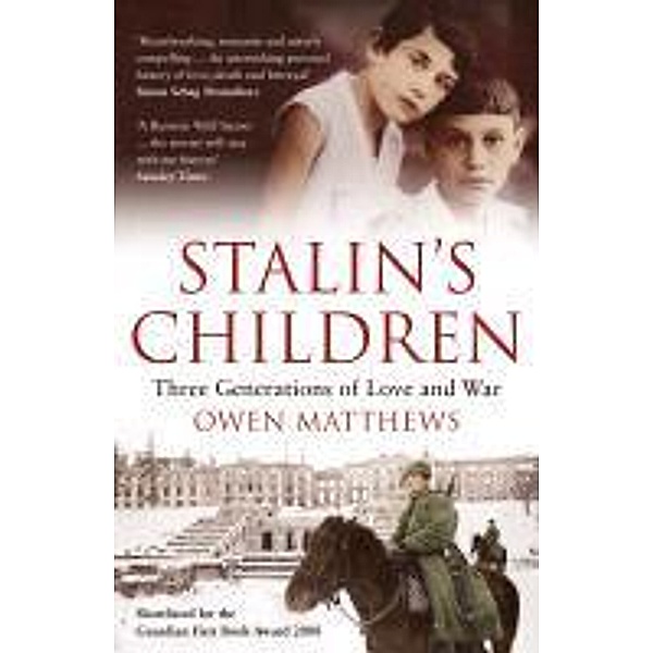 Stalin's Children, Owen Matthews