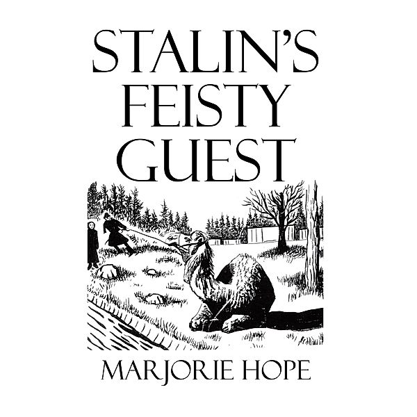 Stalin'S Feisty Guest, Marjorie Hope