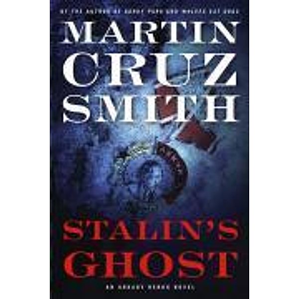 Stalin's Ghost, Martin Cruz Smith